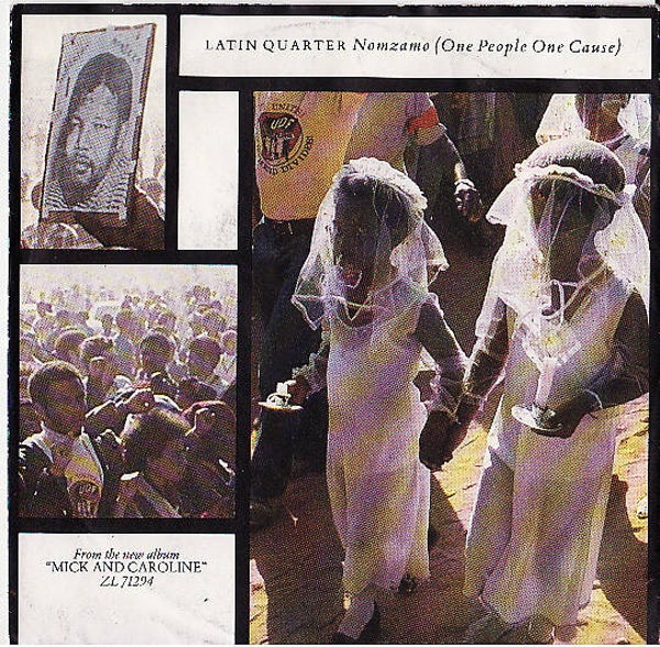 Latin Quarter ‎– Nomzamo (One People One Cause) (7")