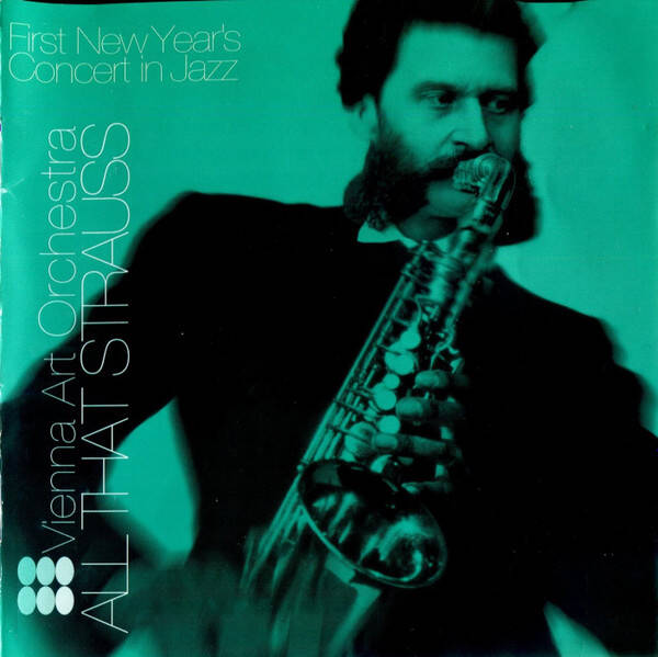 Vienna Art Orchestra – All That Strauss CD