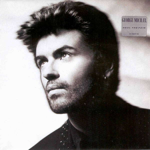 George Michael ‎– Heal The Pain (7")
