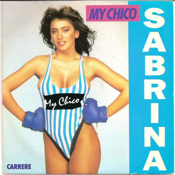 Sabrina – My Chico (7")