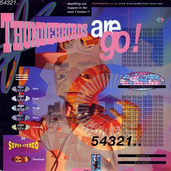 F.A.B. Featuring MC Parker ‎– Thunderbirds Are Go (7")