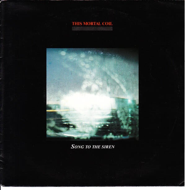 This Mortal Coil ‎– Song To The Siren (7") / Cocteau Twins