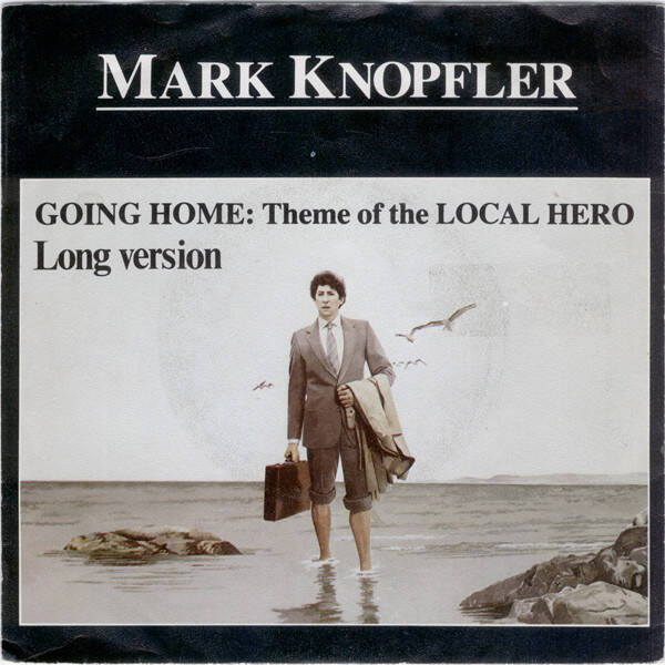 Mark Knopfler – Going Home: Theme Of The Local Hero (Long Version) (7")