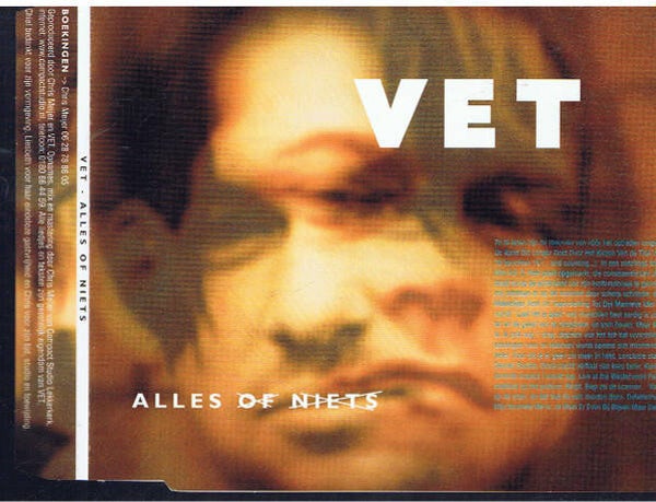 VET ‎– Alles Of Niets CD-EP