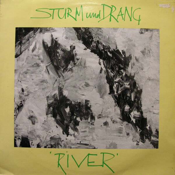 Sturm Und Drang ‎– River (12")