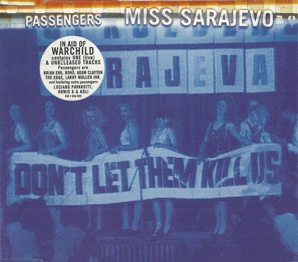 Passengers – Miss Sarajevo CDS / U2