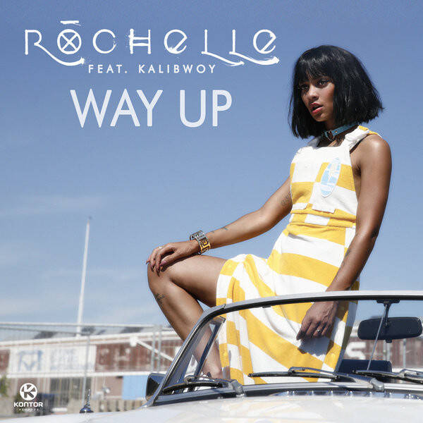 Rochelle Feat. Kalibwoy ‎– Way Up CDS PROMO