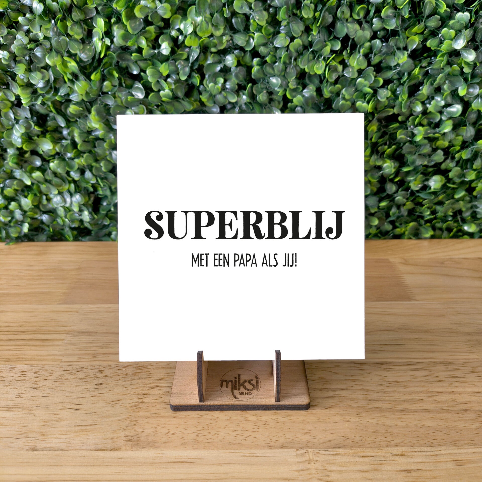 TEGEL | SUPERBLIJ PAPA