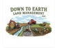 Down To Earth Land Management LLC.