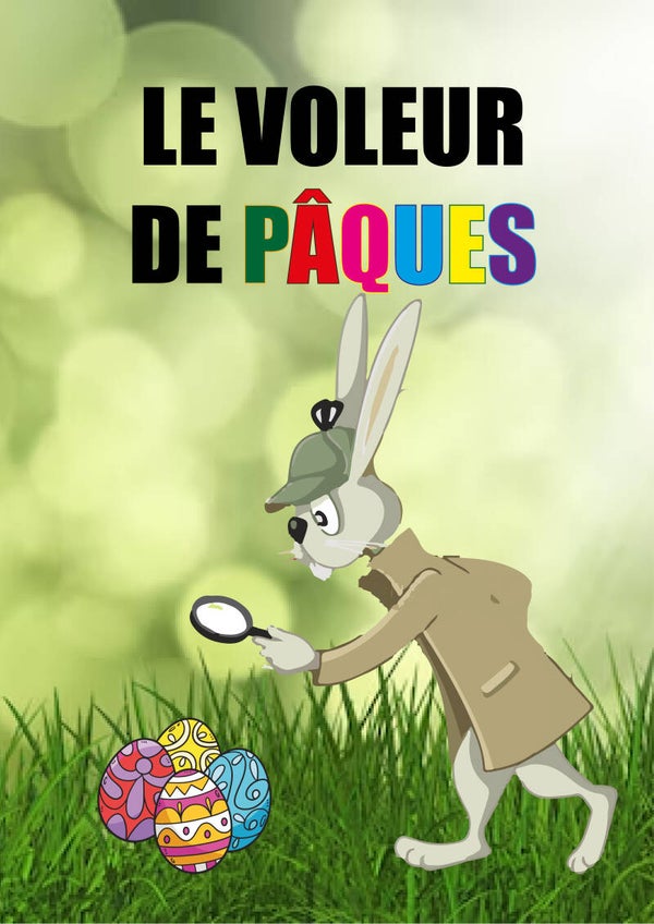 Carnet d'enquête - Le voleur de Pâques