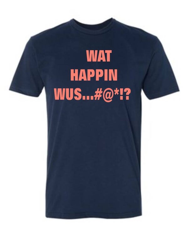 307WAT HAPPIN WAS