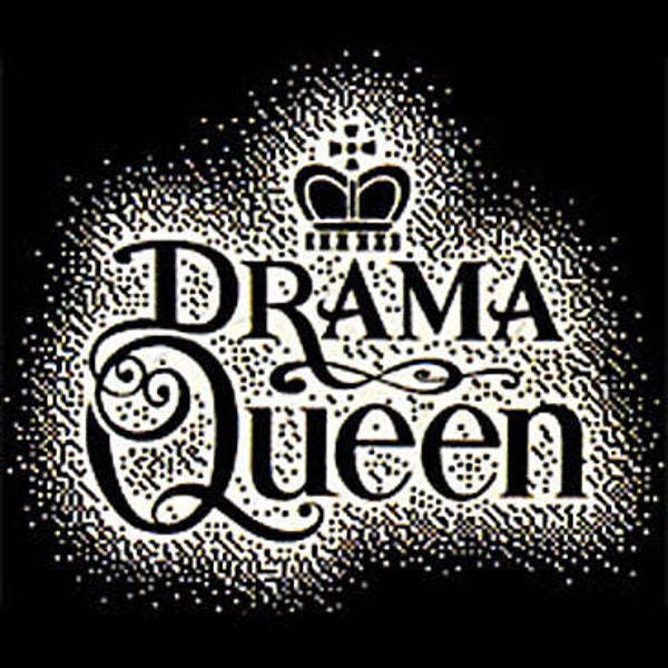 011DRAMA QUEEN