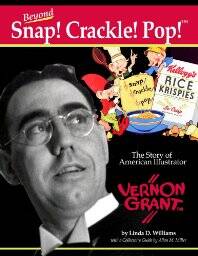 Snap Crackle and Pop characters created by Vernon Grant of Rock Hill SC