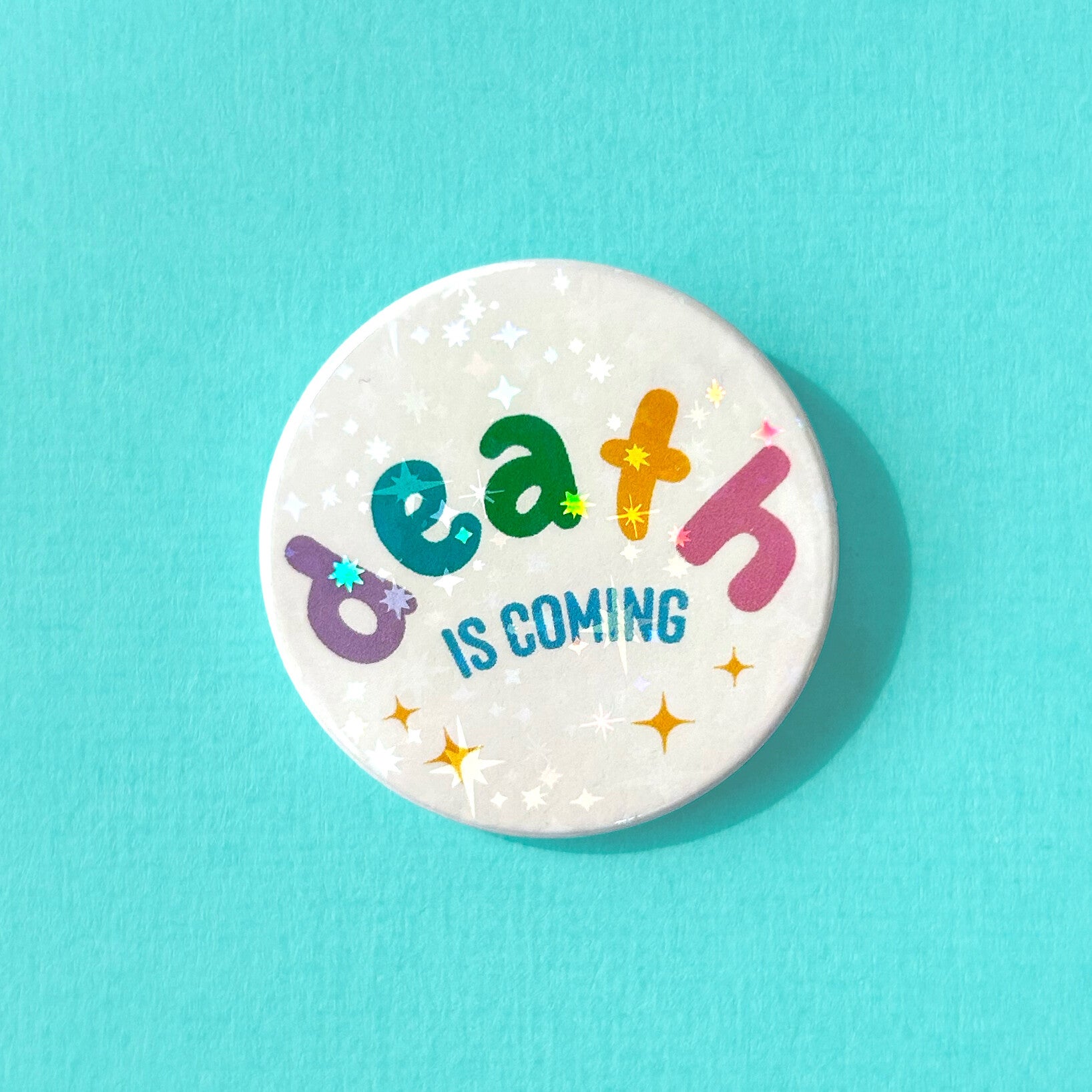 Button: Death is coming