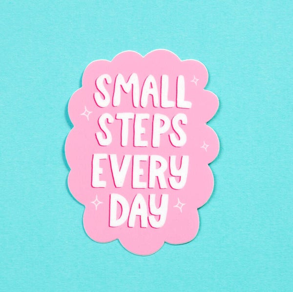 Vinyl sticker: Small steps every day