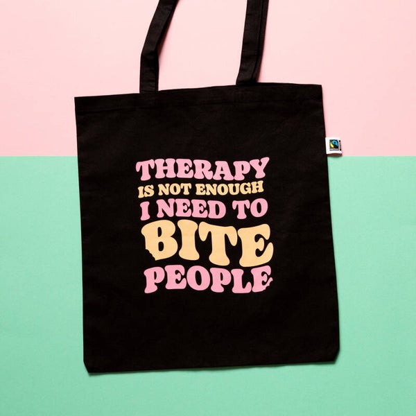 Tasje: Therapy is not enough, I need to bite people