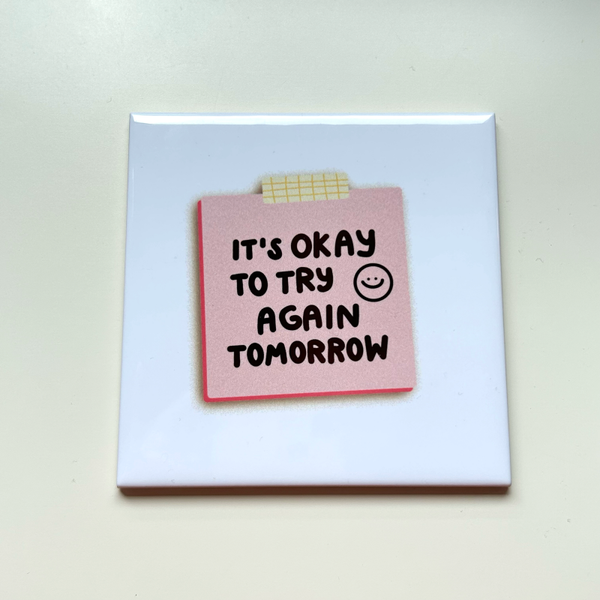 Kneusje: Tegel - It's okay to try again tomorrow (2)