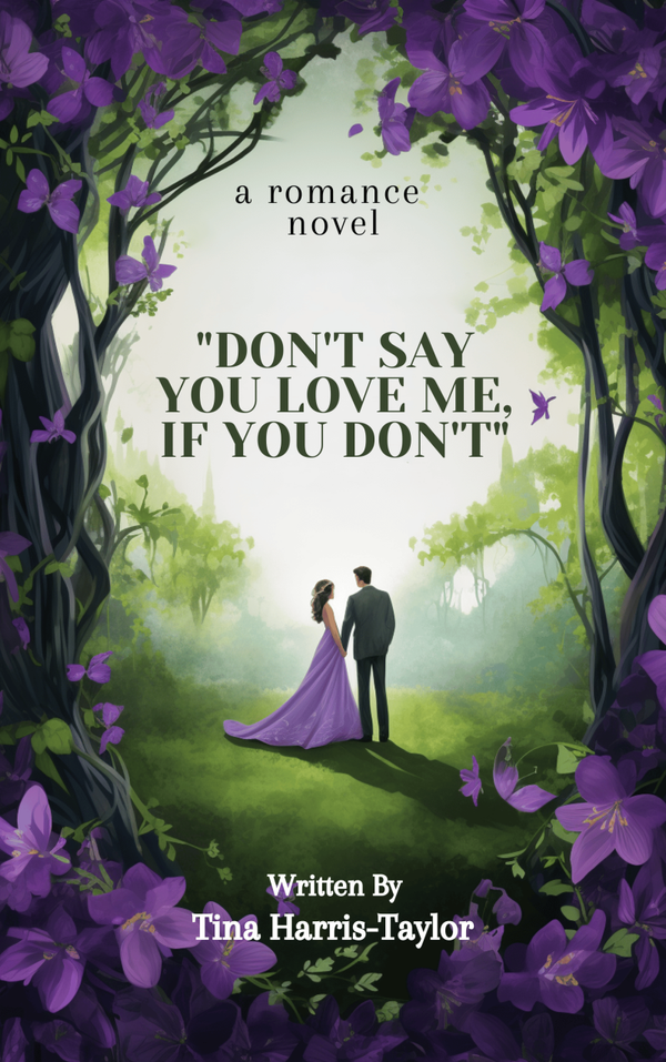 Don't say you love me, If you don't ! Book 1