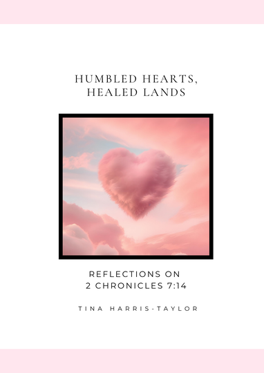 Humble Hearts, Healed Lands