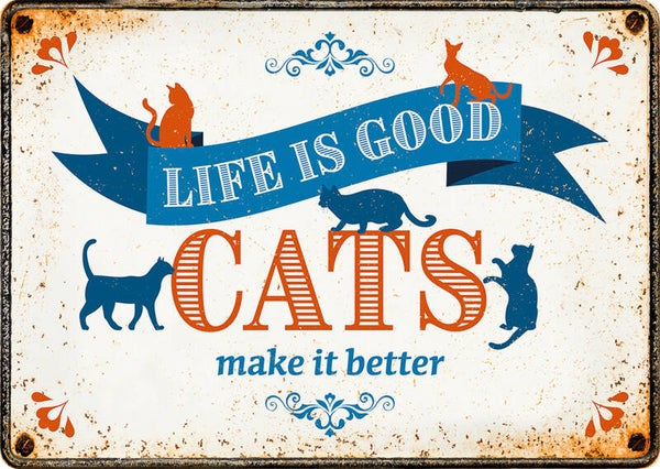 Life is Good Cats