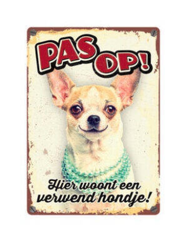 Pas Op Verwend Hondje