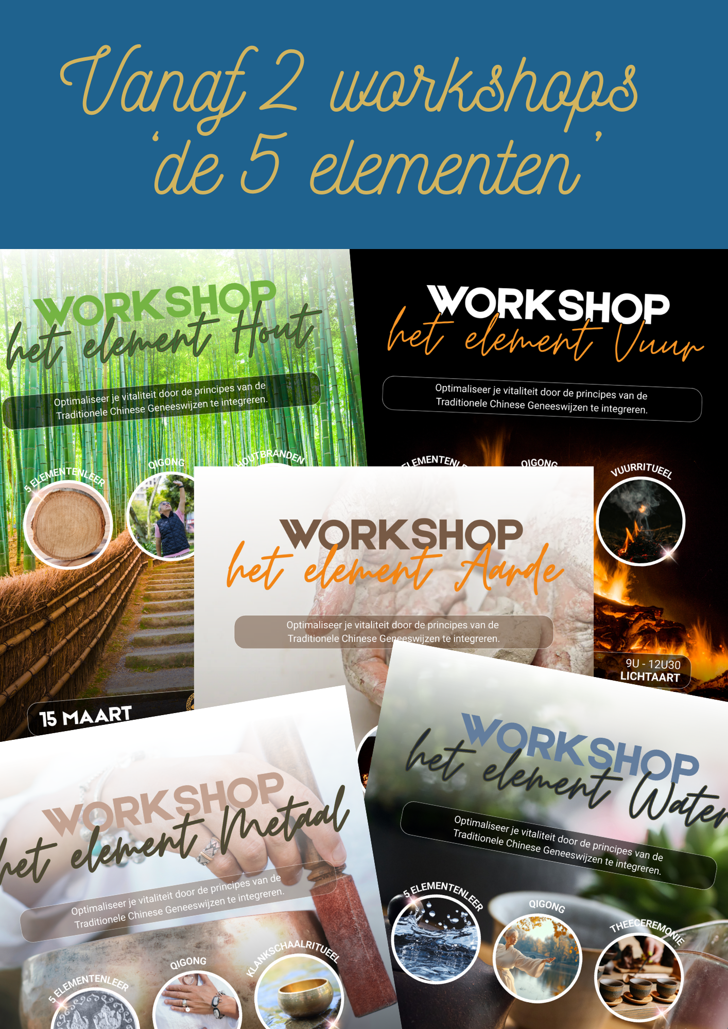 Vanaf 2 workshops de 5 elementen