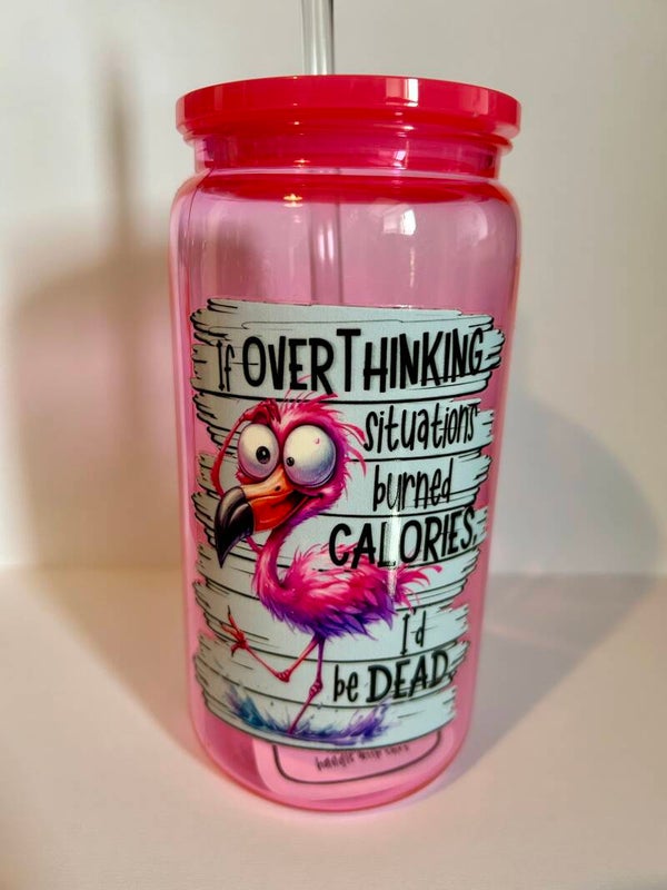 "Over Thinking" Plastic Tumber