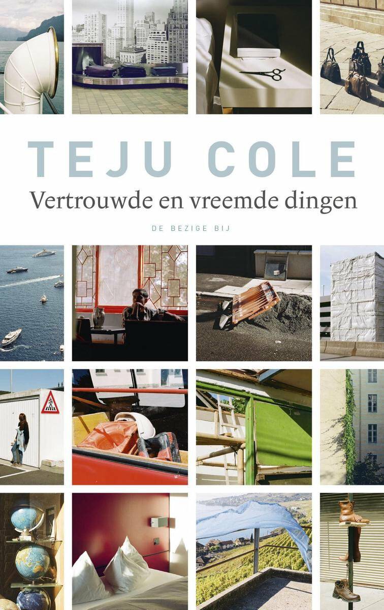 Teju Cole, vertrouwde en vreemde dingen