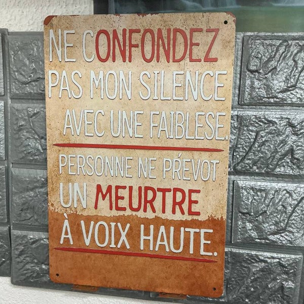 Ne confondez pas mon silence, avec une faiblesse, personne ne prévoit un meurtre à voix haute