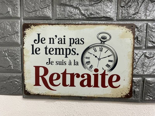 Je n’ai pas le temps, je suis à la retraite
