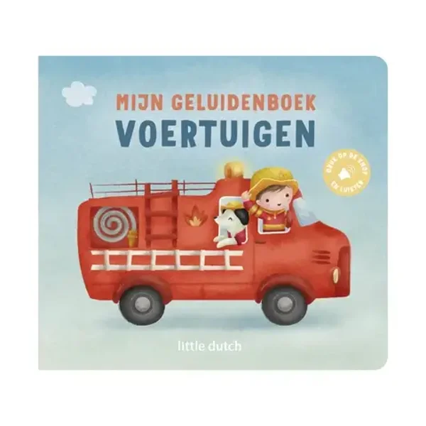 Little dutch Mijn Geluidenboekje Voertuigen - NL