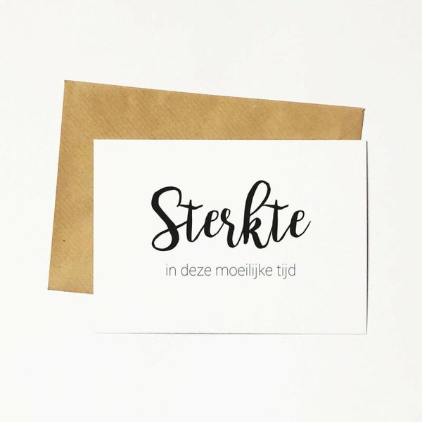 Sterkte in deze moeilijke tijd