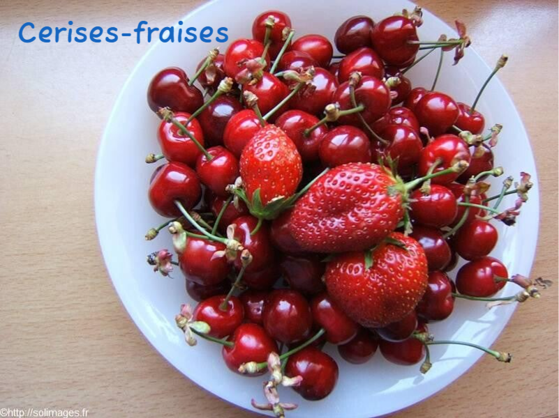 Cerises et fraises