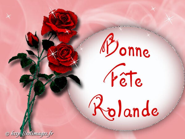 Cools Rolande Rolande-2 / Rolande / Bonne fete prenoms / Cartes virtuelles | solimages