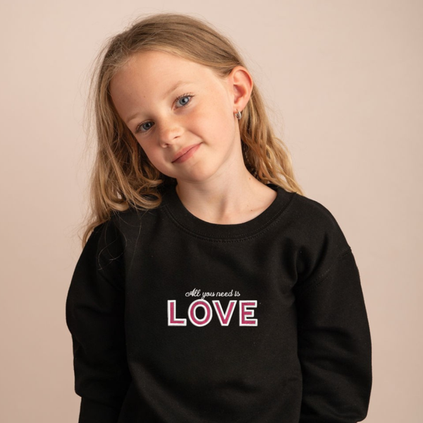 All You need is LOVE - Child Valentines Embroidered Sweater or Hoodie