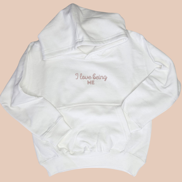 I Love Being Me - Child Embroidered Sweater or Hoodie