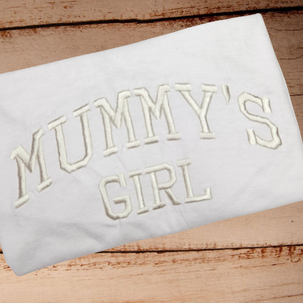 Mummy's Girl - Child Embroidered T Shirt