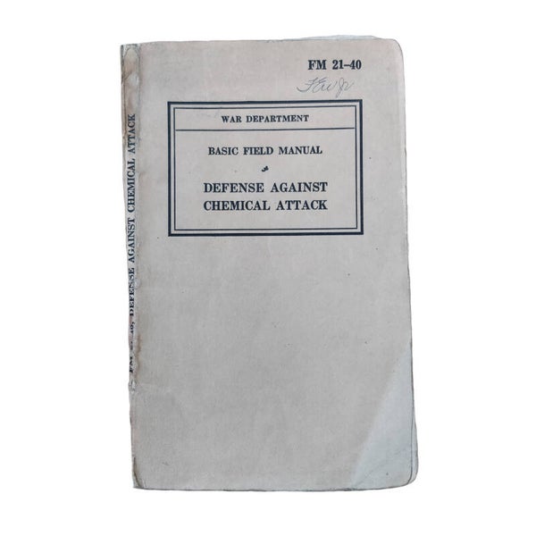 WWII US Field Manual Defense Against Chemical Attacks