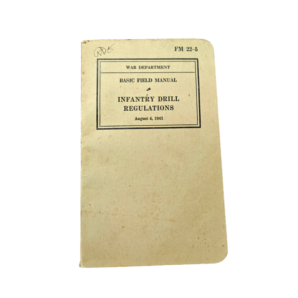 WWII US Field Manual Infantry Drill Regulations