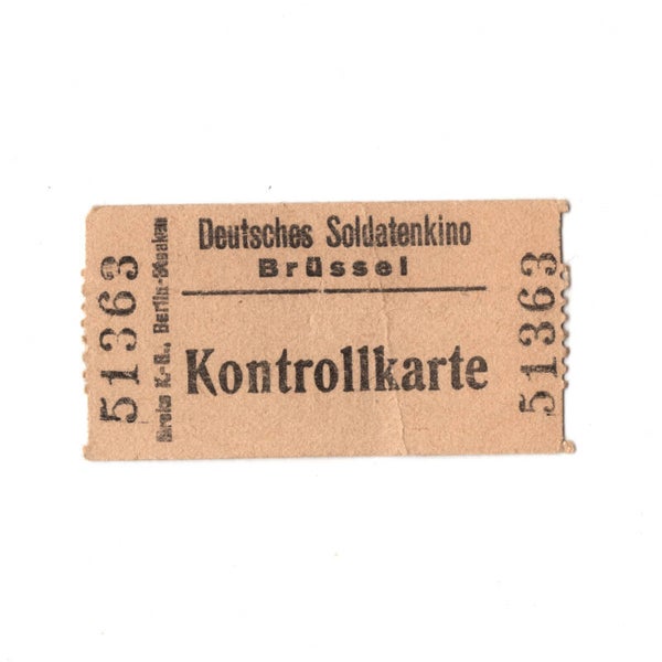 WWII German Movie Ticket Soldiers Brussels