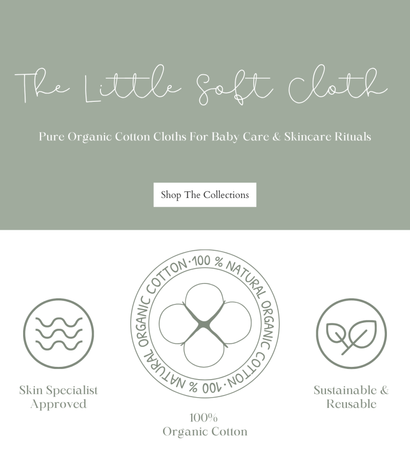 The Little Soft Cloth homepage banner featuring the brand logo, the text 'Pure Organic Cotton Cloths For Baby Care & Skincare Rituals', and icons indicating skin specialist approval, 100% natural organic cotton, and sustainable, reusable design.
