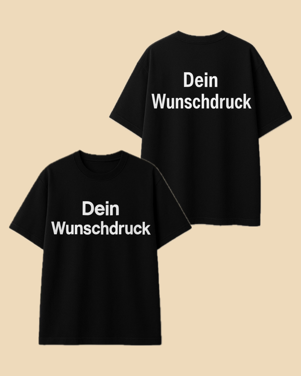 Oversize T-Shirt - Wunschdruck