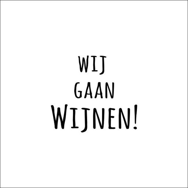 Onderzetter, wit, Wij gaan wijnen!
