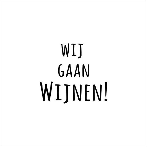 Onderzetter, wit, Wij gaan wijnen!