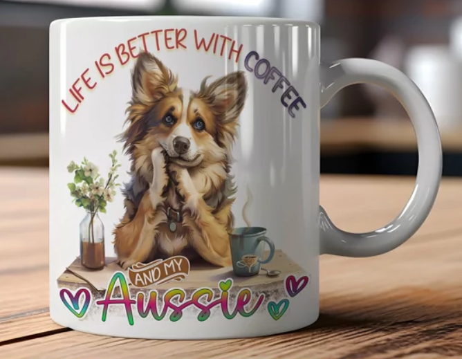 Mok Life is better with coffee and my Aussi