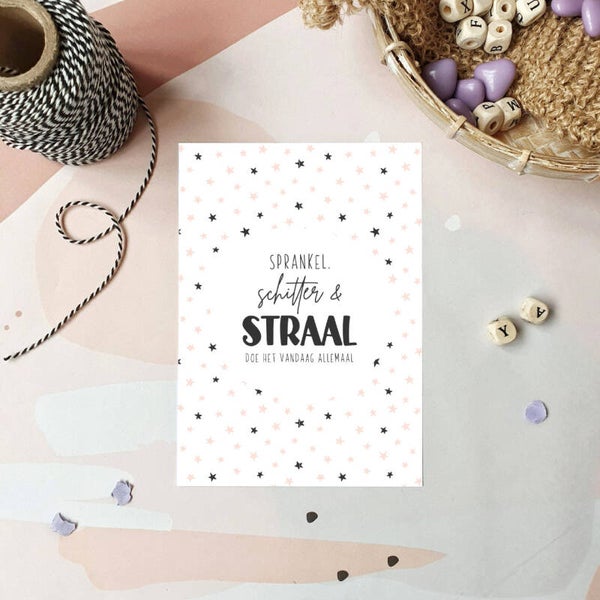 Kaart Sprankel, Schitter &  Straal Doe vandaag  allemaal