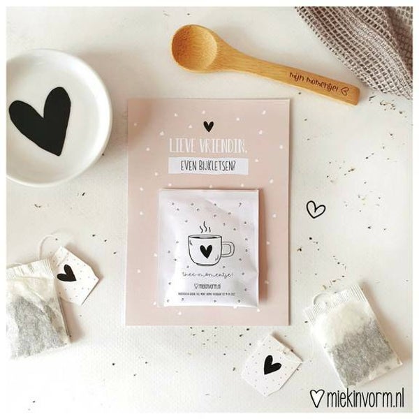 Kaart + theezakje Lieve vriendin even bijkletsen?