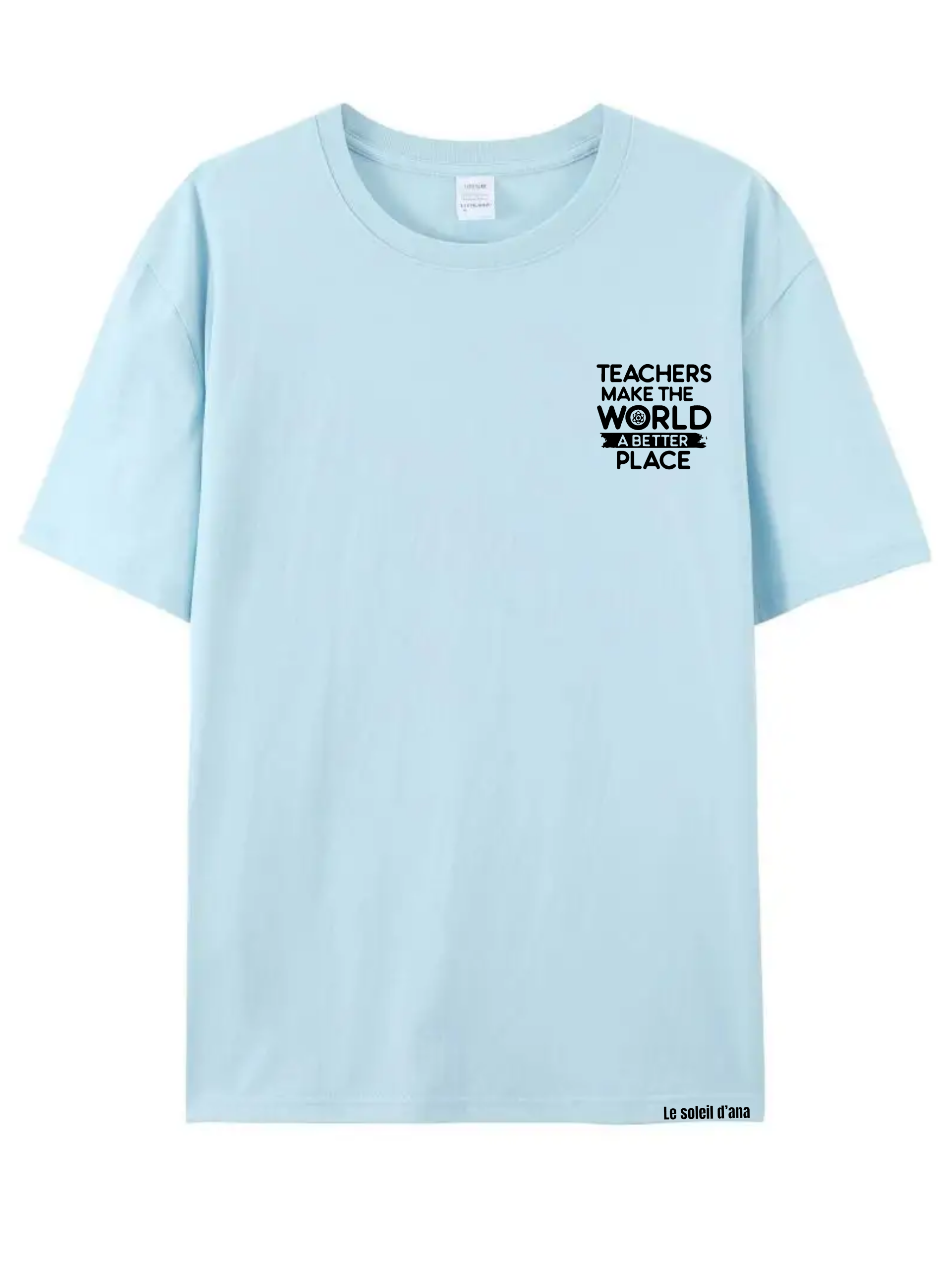 Teachers make the world à betteraves place 2