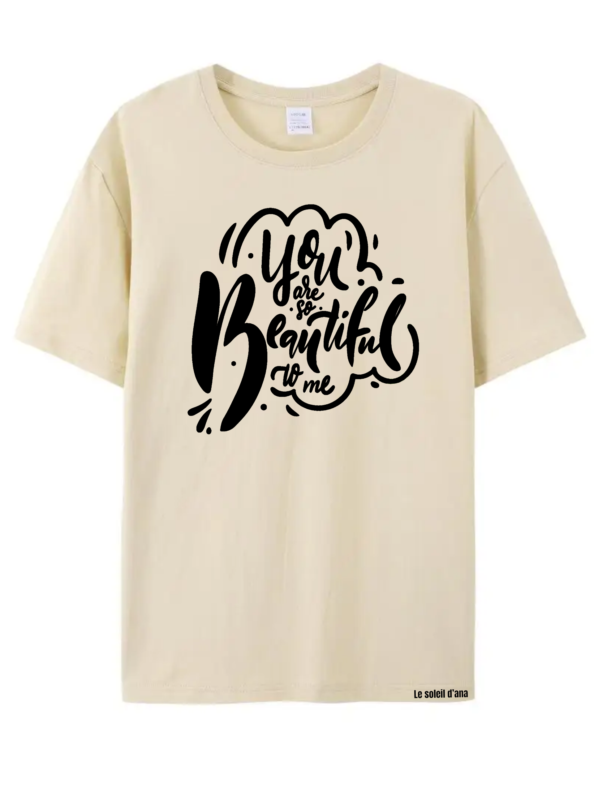 You are so Beautiful to me