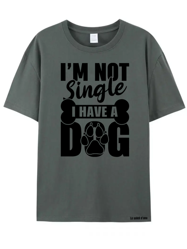 I’m not single I have a Dog